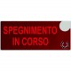 CSA08589-1 EATON ELECTRIC DIC 5965 IT "SPEGNIMENTO IN CORSO"