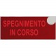 CSA08589-2 EATON ELECTRIC DIC 5945 IT "SPEGNIMENTO IN CORSO"