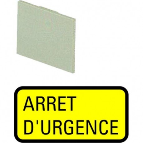 399SQ25 048638 EATON ELECTRIC Etiqueta indicadora Inscripción: ARRET D'URGENCE Amarilla